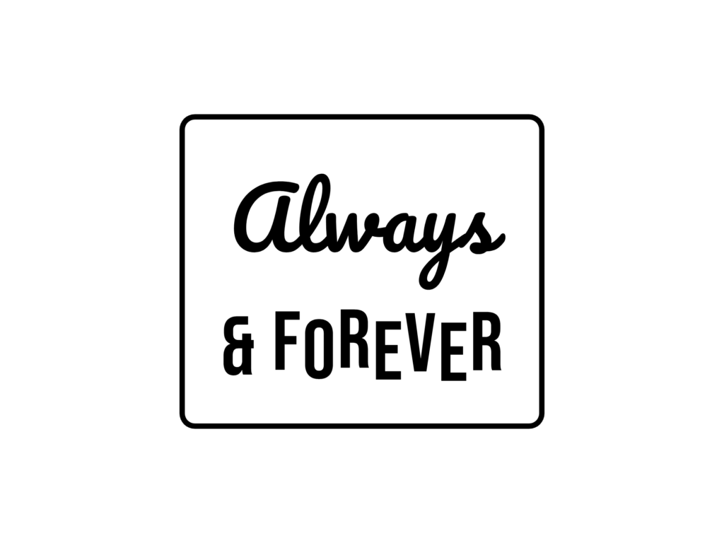 Always & FOREVER — hand-lettered SVG cut file
