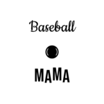 Baseball MAMA — hand-lettered SVG cut file
