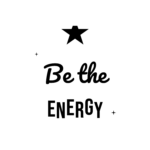Be the ENERGY — hand-lettered SVG cut file