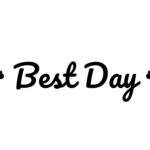 Best Day EVER — hand-lettered SVG cut file