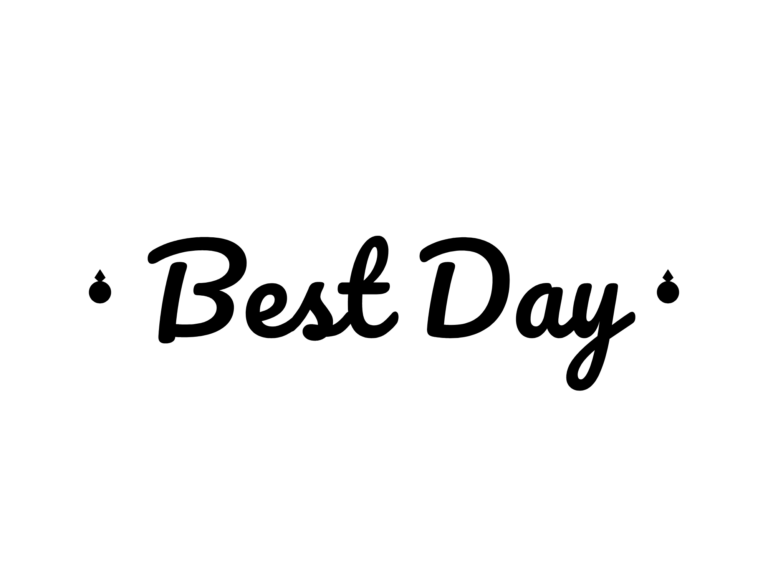 Best Day EVER — hand-lettered SVG cut file