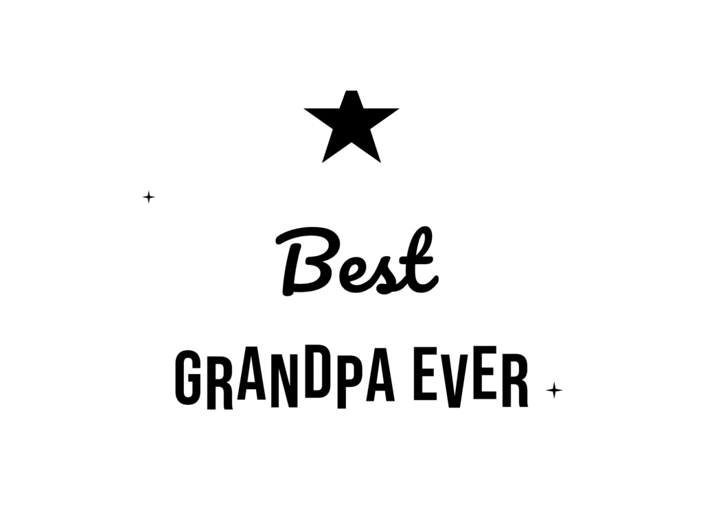 Best GRANDPA EVER — hand-lettered SVG cut file