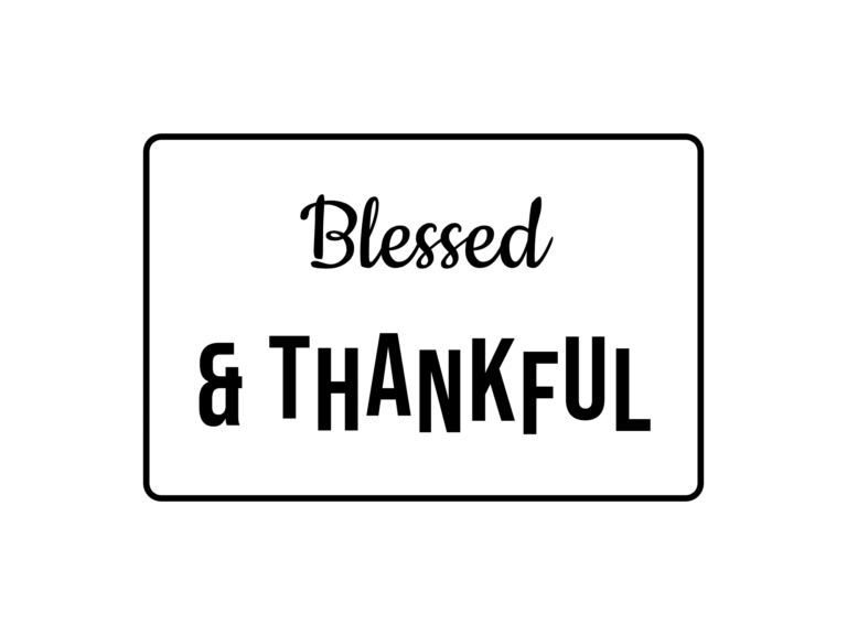 Blessed & THANKFUL — hand-lettered SVG cut file