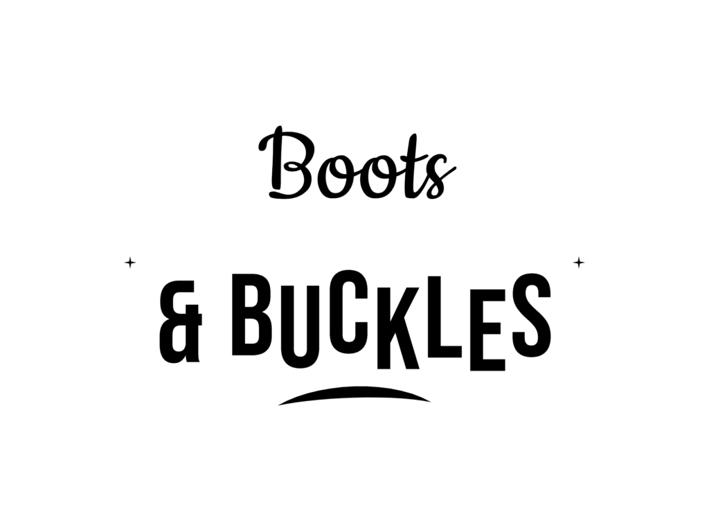 Boots & BUCKLES — hand-lettered SVG cut file