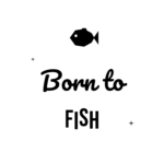 Born to FISH — hand-lettered SVG cut file