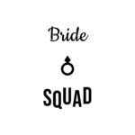 Bride SQUAD — hand-lettered SVG cut file