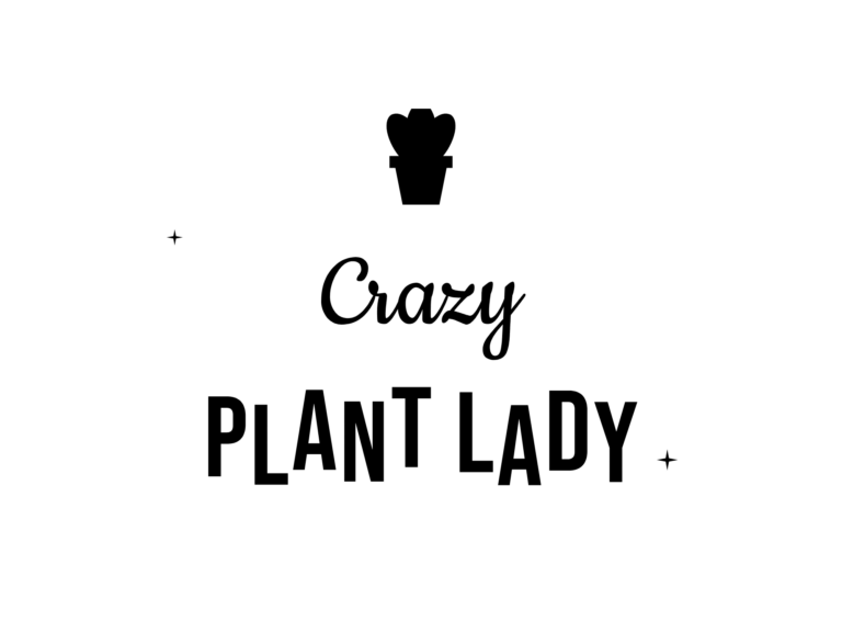 Crazy PLANT LADY — hand-lettered SVG cut file