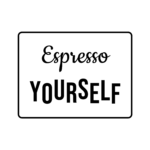 Espresso YOURSELF — hand-lettered SVG cut file