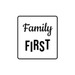 Family FIRST — hand-lettered SVG cut file