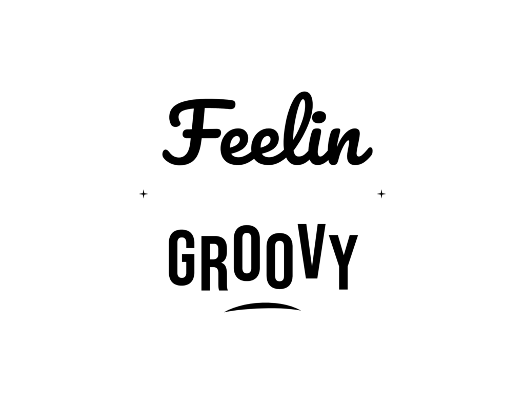 Feelin GROOVY — hand-lettered SVG cut file