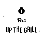 Fire UP THE GRILL — hand-lettered SVG cut file