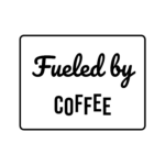 Fueled by COFFEE — hand-lettered SVG cut file