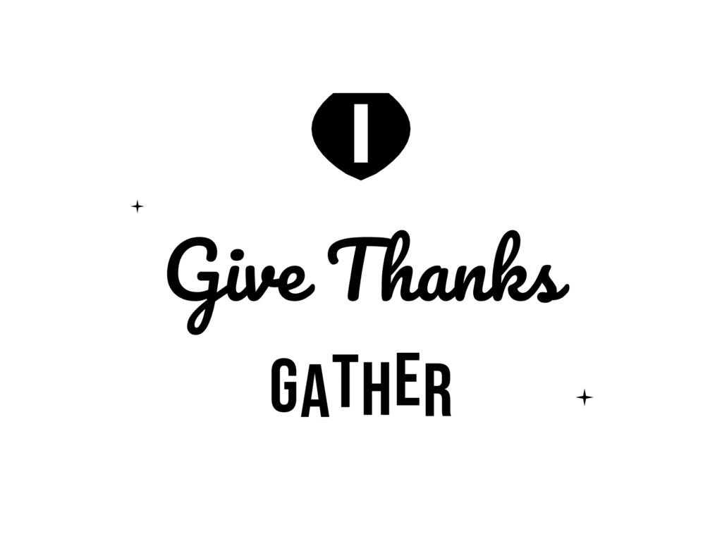 Give Thanks GATHER — hand-lettered SVG cut file