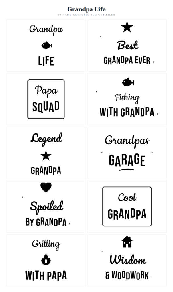 Grandpa Life SVG Bundle – 10 hand-lettered SVG cut files for Cricut and Silhouette