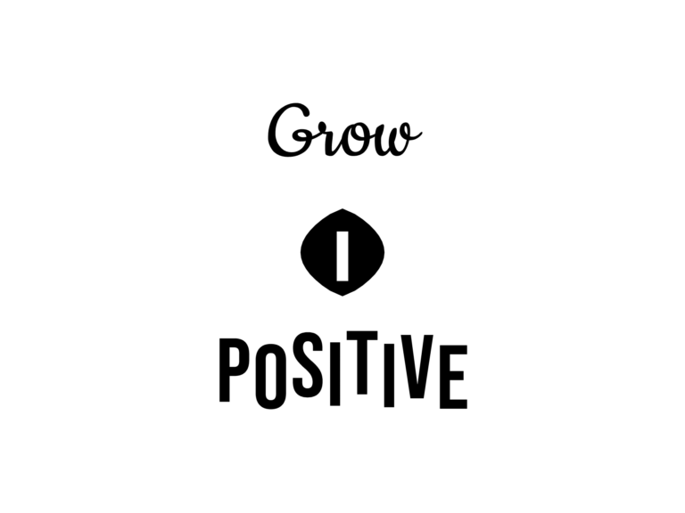 Grow POSITIVE — hand-lettered SVG cut file