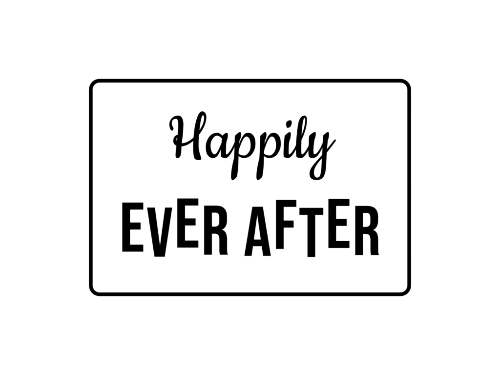Happily EVER AFTER — hand-lettered SVG cut file