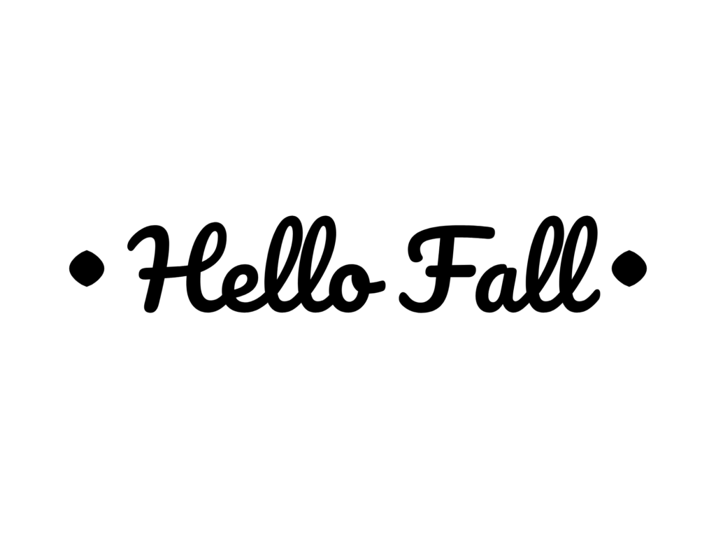Hello Fall — hand-lettered SVG cut file