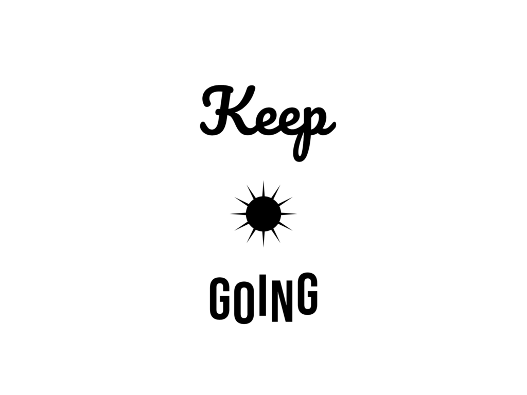 Keep GOING — hand-lettered SVG cut file