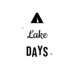 Lake DAYS — hand-lettered SVG cut file