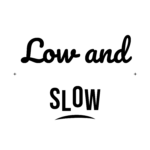Low and SLOW — hand-lettered SVG cut file