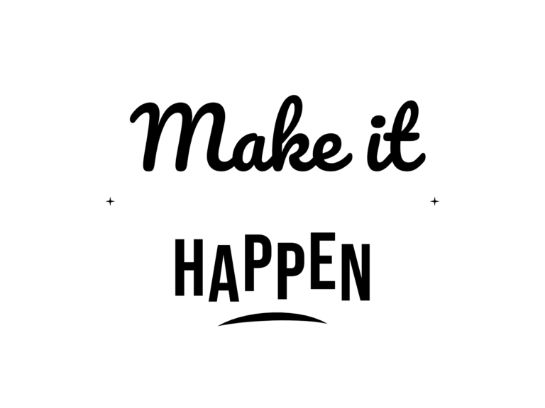 Make it HAPPEN — hand-lettered SVG cut file