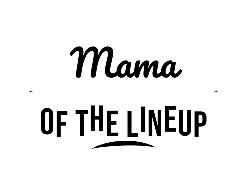 Mama OF THE LINEUP — hand-lettered SVG cut file