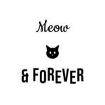 Meow & FOREVER — hand-lettered SVG cut file