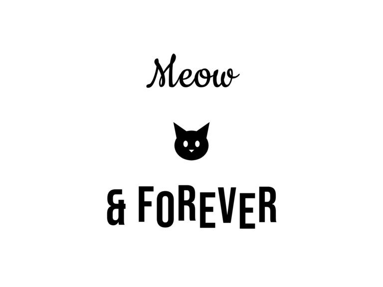 Meow & FOREVER — hand-lettered SVG cut file