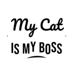 My Cat IS MY BOSS — hand-lettered SVG cut file
