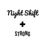 Night Shift STRONG — hand-lettered SVG cut file