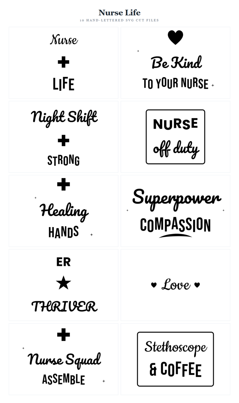 Nurse Life SVG Bundle – 10 hand-lettered SVG cut files for Cricut and Silhouette