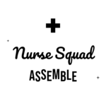 Nurse Squad ASSEMBLE — hand-lettered SVG cut file
