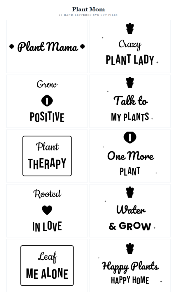 Plant Mom SVG Bundle – 10 hand-lettered SVG cut files for Cricut and Silhouette