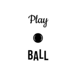Play BALL — hand-lettered SVG cut file