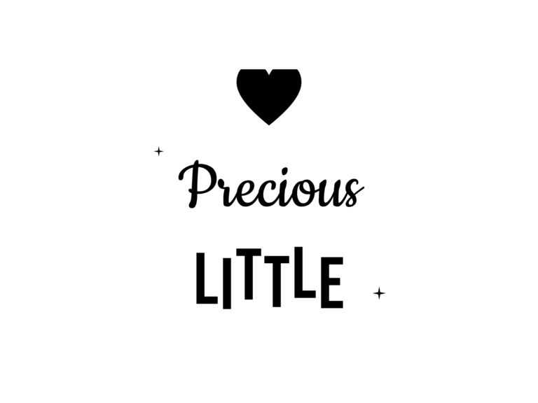 Precious LITTLE — hand-lettered SVG cut file