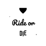 Ride or DIE — hand-lettered SVG cut file