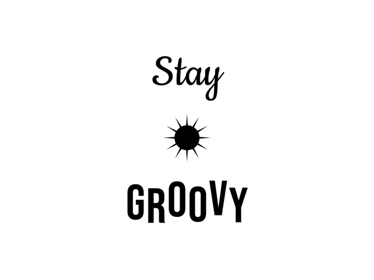 Stay GROOVY — hand-lettered SVG cut file