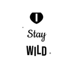 Stay WILD — hand-lettered SVG cut file