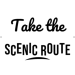 Take the SCENIC ROUTE — hand-lettered SVG cut file