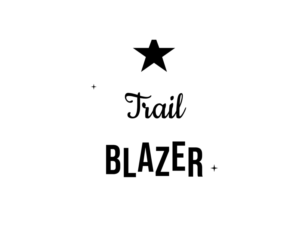 Trail BLAZER — hand-lettered SVG cut file