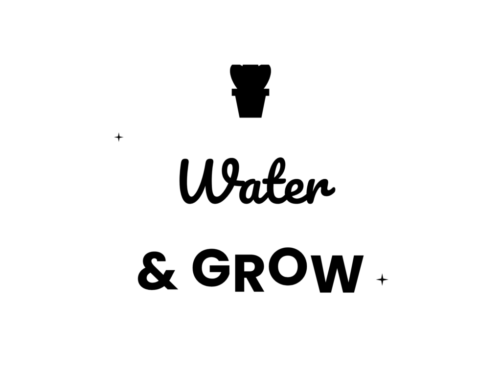 Water & GROW — hand-lettered SVG cut file