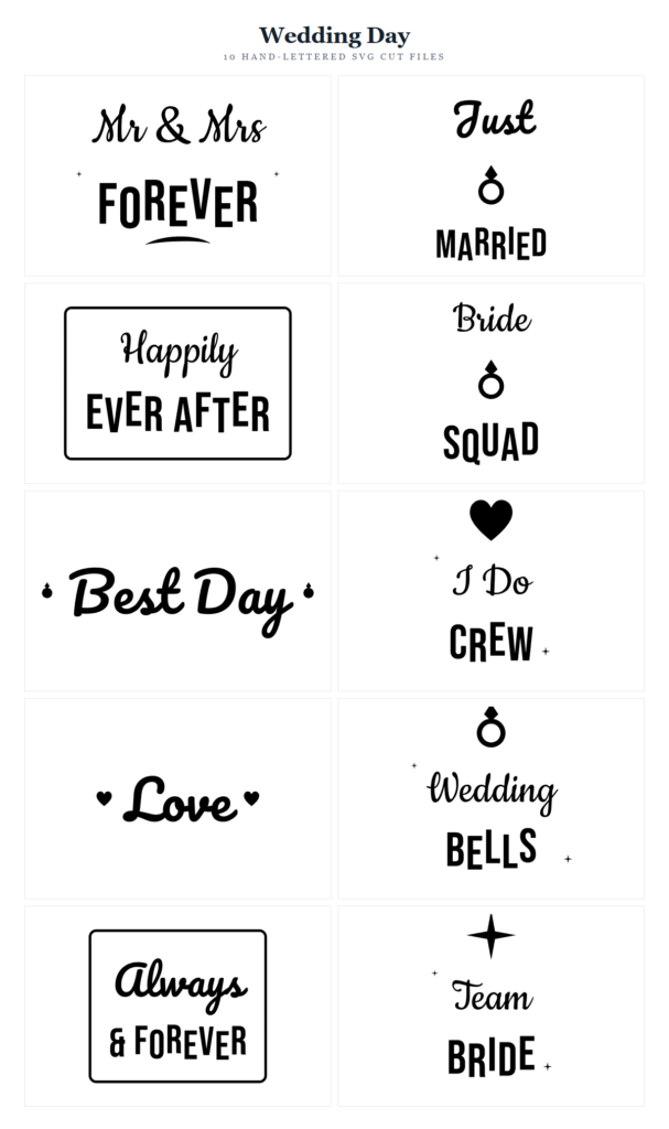 Wedding Day SVG Bundle – 10 hand-lettered SVG cut files for Cricut and Silhouette