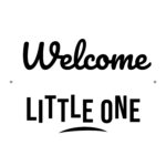 Welcome LITTLE ONE — hand-lettered SVG cut file