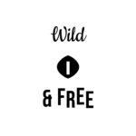 Wild & FREE — hand-lettered SVG cut file