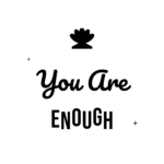 You Are ENOUGH — hand-lettered SVG cut file